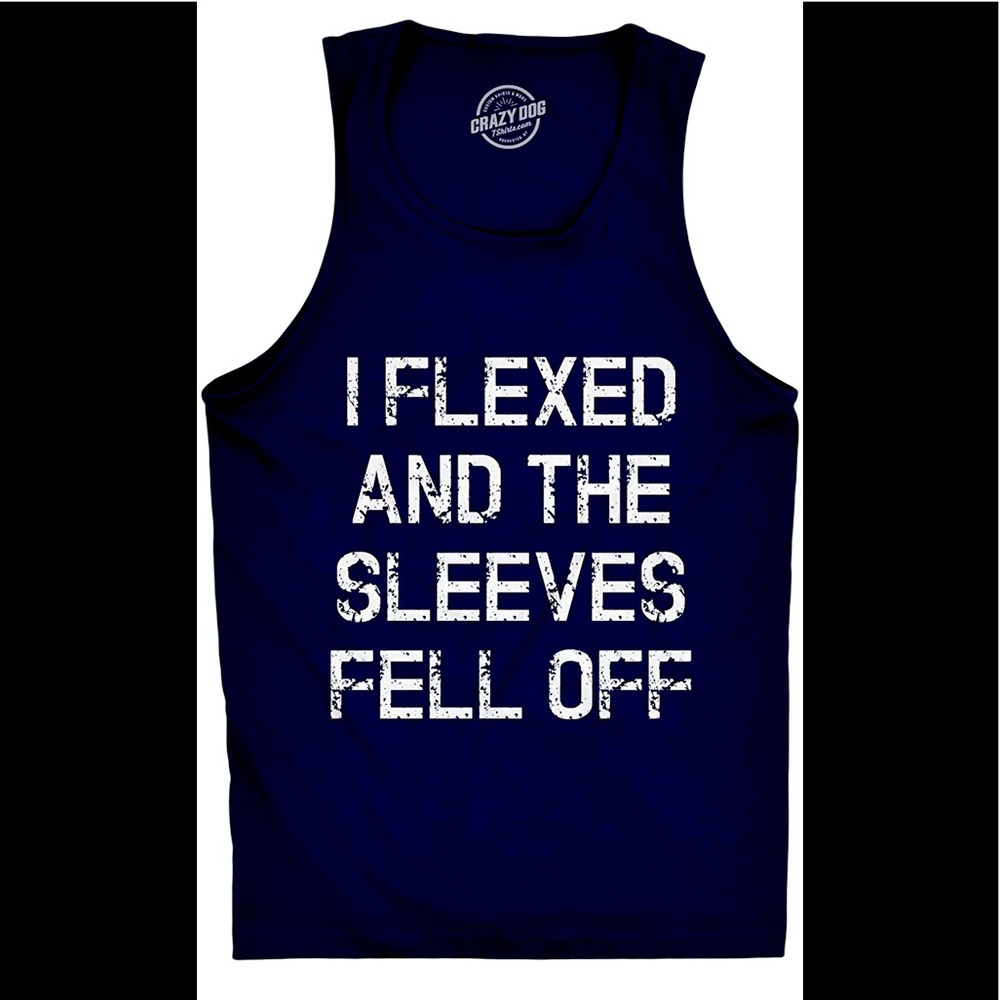 I FLEXED AND THE SLEEVES FELL OFF TANK TOP